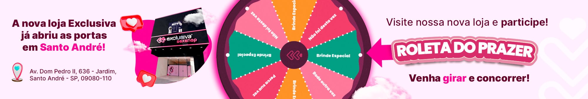 Nova Loja Exclusiva Sex Shop - Unidade Santo André! Conheça nossa Loja!